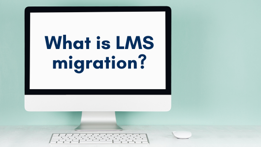 What is LMS migration?